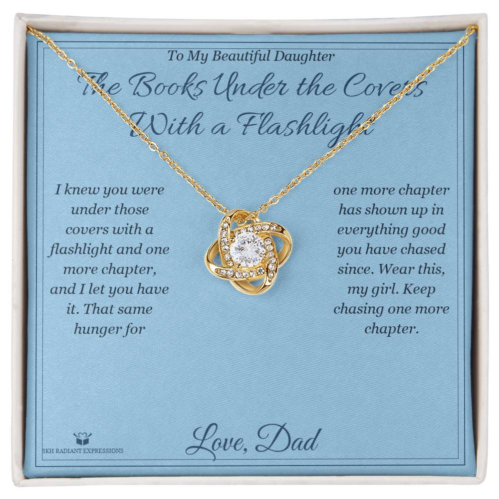 The Books Under the Covers With a Flashlight - Love Knot Necklace for Daughter