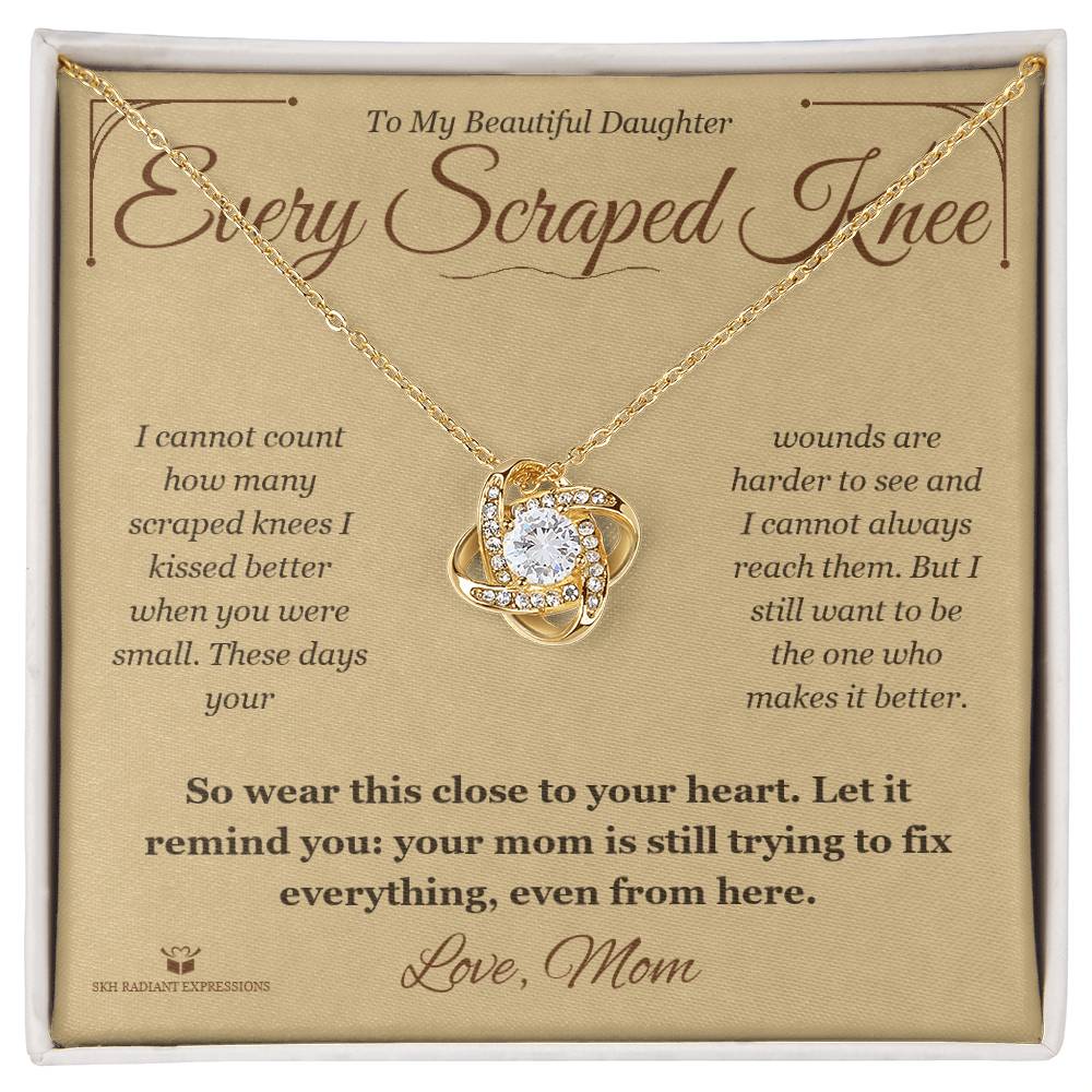 Every Scraped Knee - Love Knot Necklace for Daughter