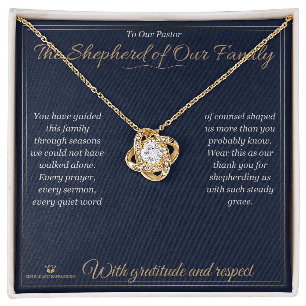 The Shepherd of Our Family - Love Knot Necklace for Pastor