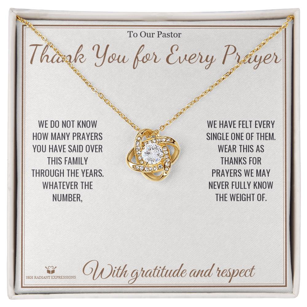 Thank You for Every Prayer - Love Knot Necklace for Pastor