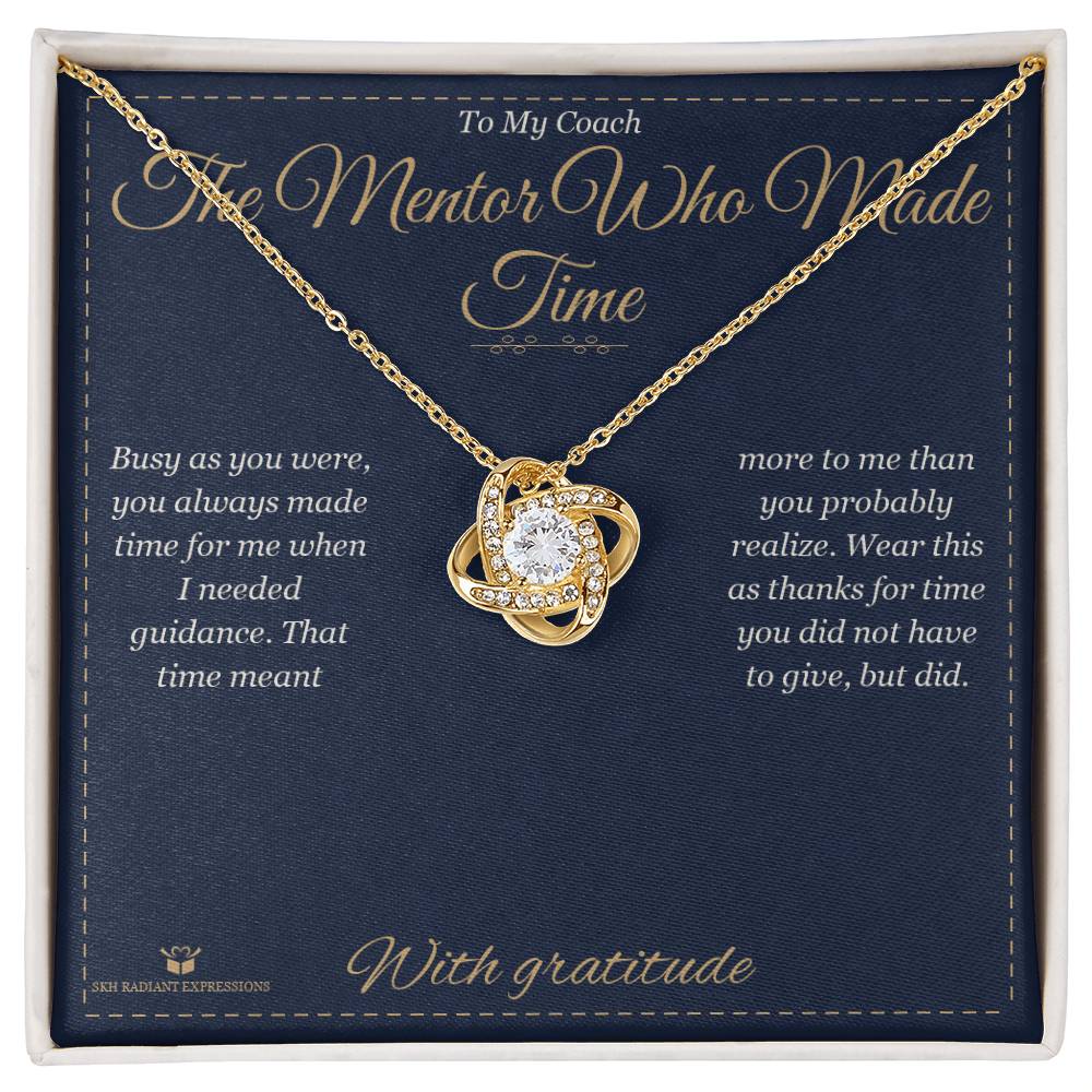 The Mentor Who Made Time - Love Knot Necklace for Coach