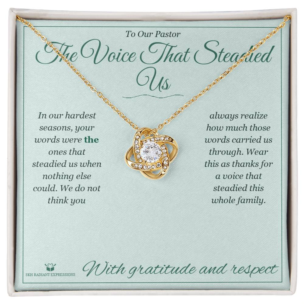 The Voice That Steadied Us - Love Knot Necklace for Pastor