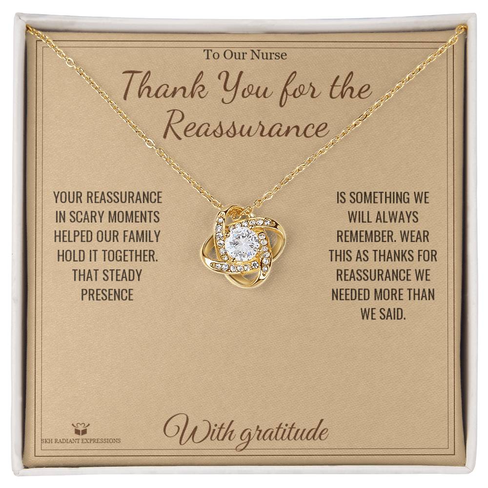 Thank You for the Reassurance - Love Knot Necklace for Nurse