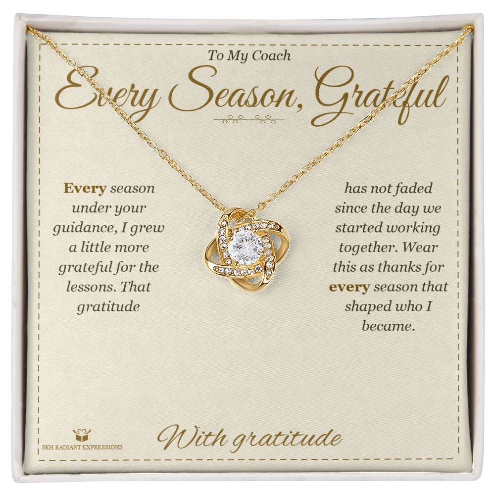 Every Season, Grateful - Love Knot Necklace for Coach