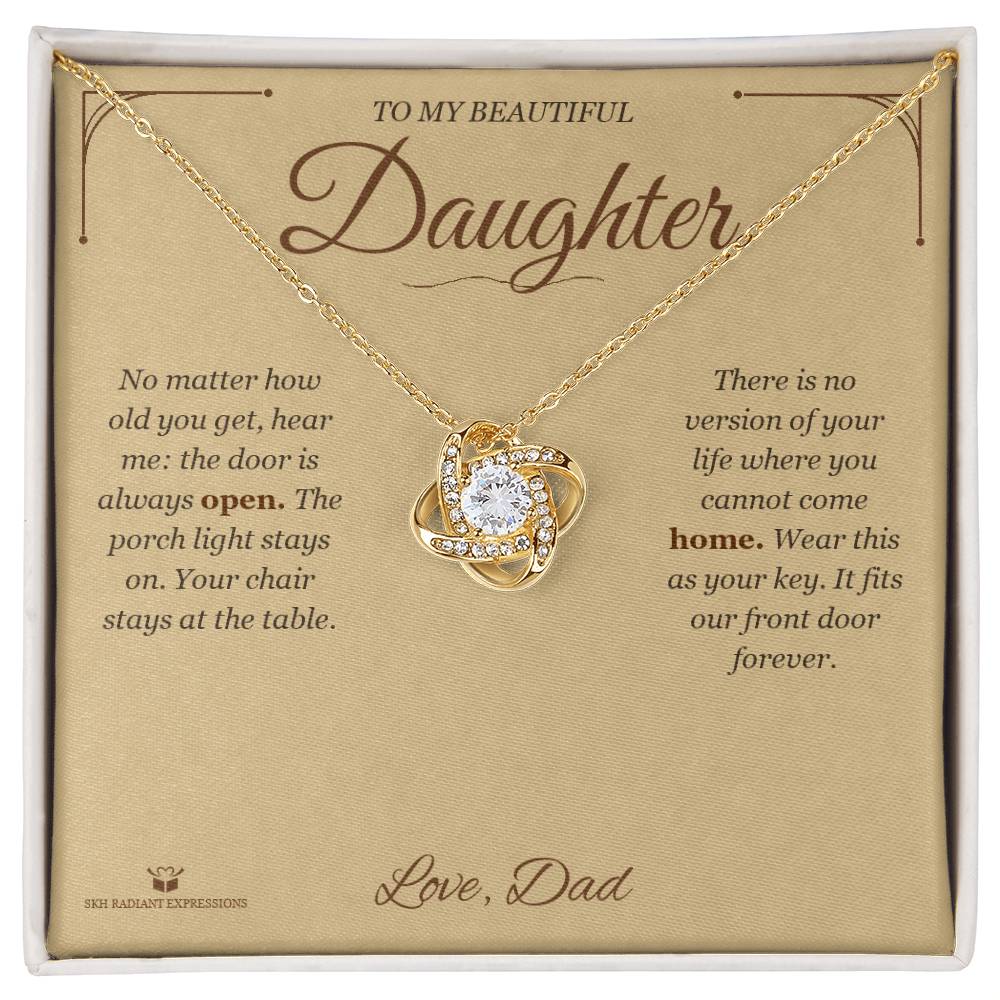 The Door Is Always Open - Love Knot Necklace for Daughter