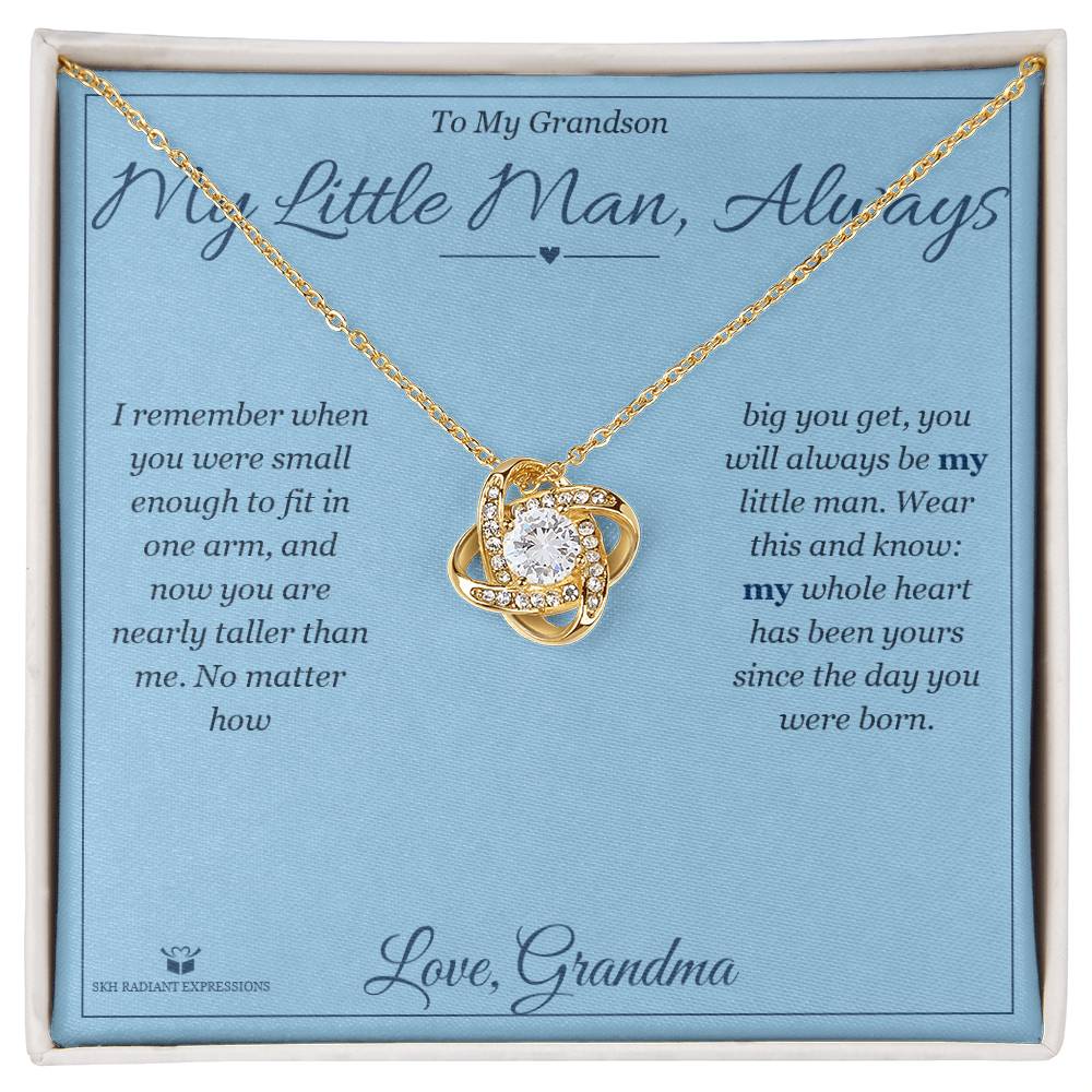 My Little Man, Always - Love Knot Necklace for Grandson
