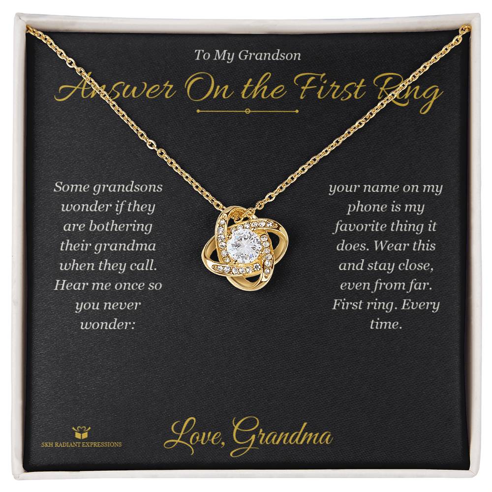 Answer On the First Ring - Love Knot Necklace for Grandson