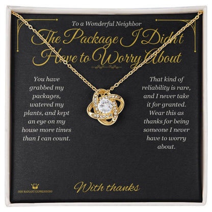 Meaningful gift for neighbor - The Package I Didn't Have to Worry About