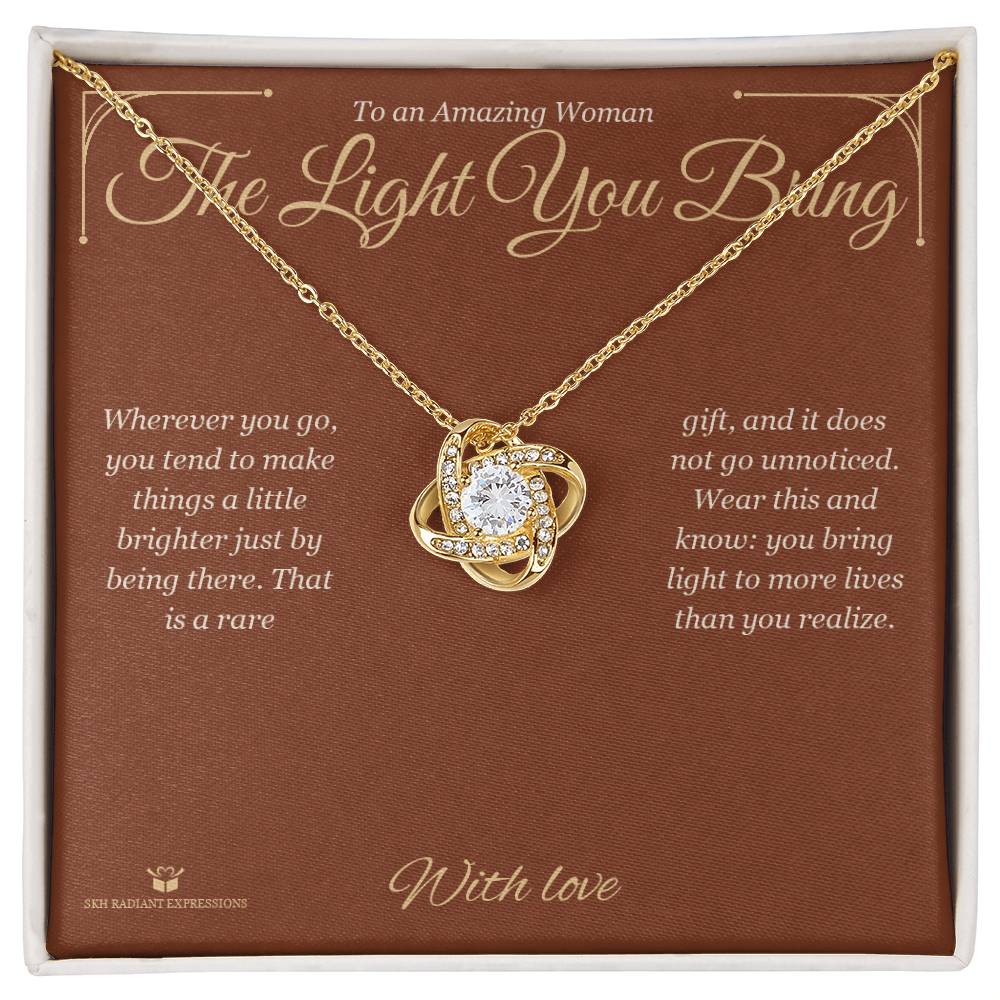 Meaningful gift for her - The Light You Bring
