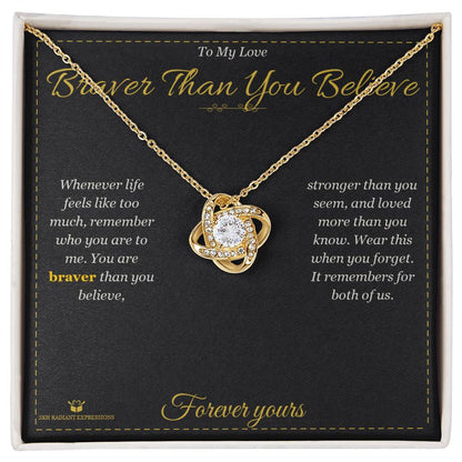 Meaningful gift for partner - Braver Than You Believe