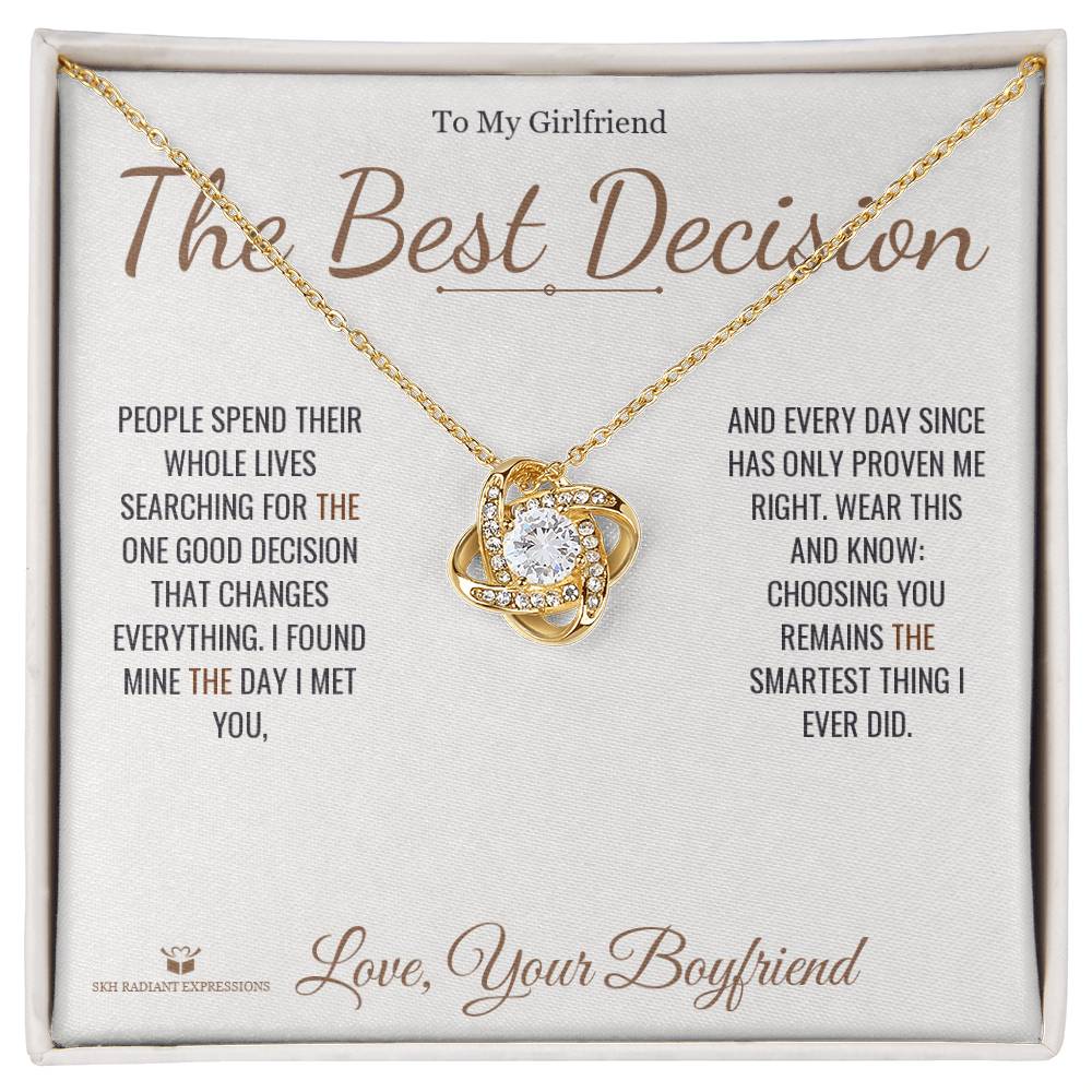 Meaningful gift for girlfriend - The Best Decision