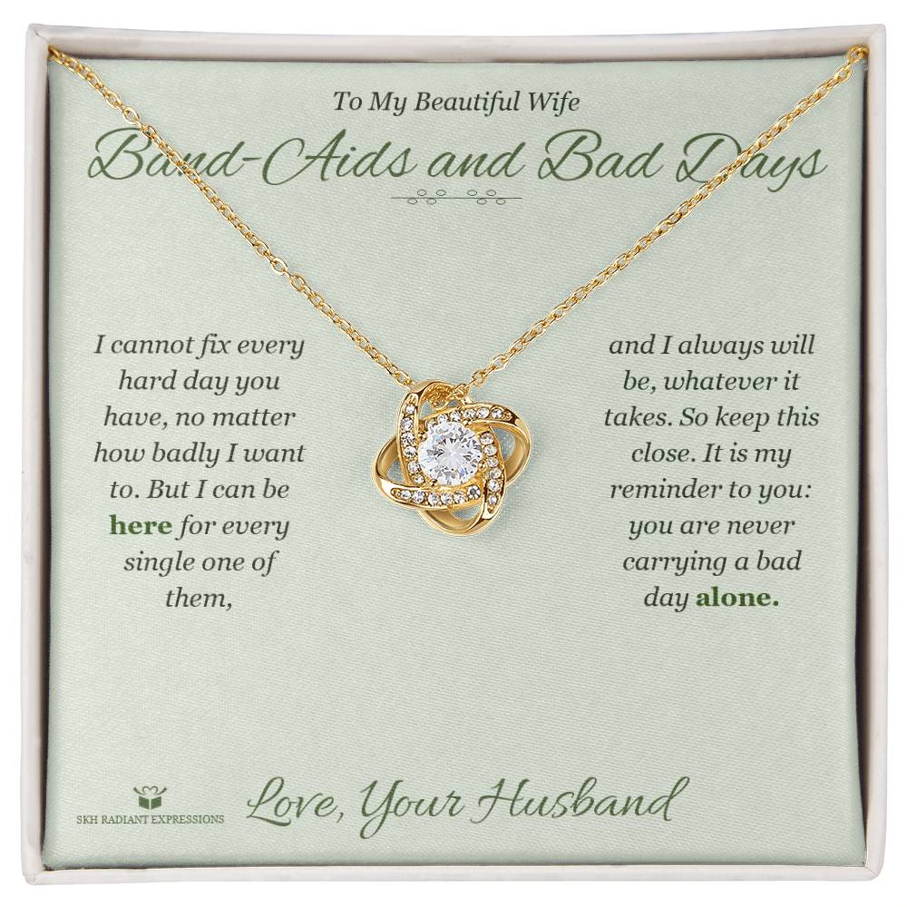 Band-Aids and Bad Days - Love Knot Necklace for Wife