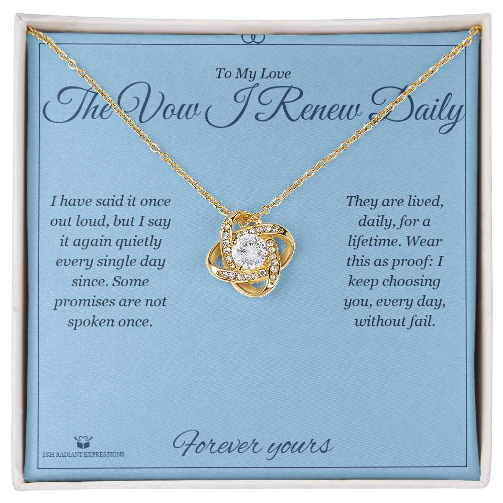 Meaningful gift for partner - The Vow I Renew Daily
