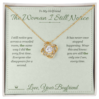 Meaningful gift for girlfriend - The Woman I Still Notice