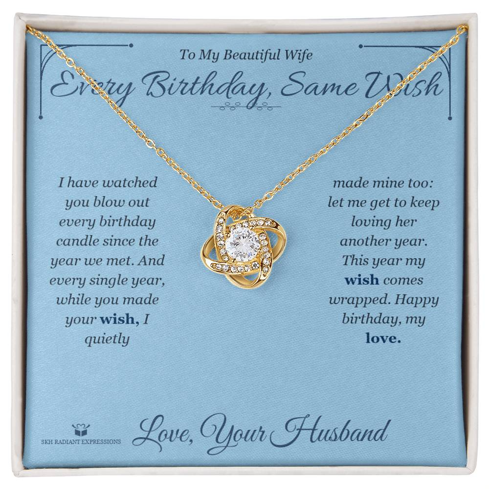Every Birthday, Same Wish - Love Knot Necklace for Wife