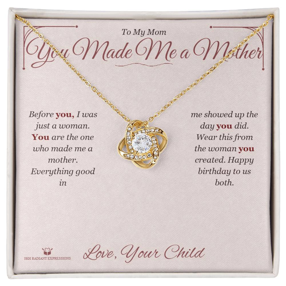 Meaningful gift for mom - You Made Me a Mother