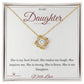 My Daughter - Love Knot Necklace for Daughter