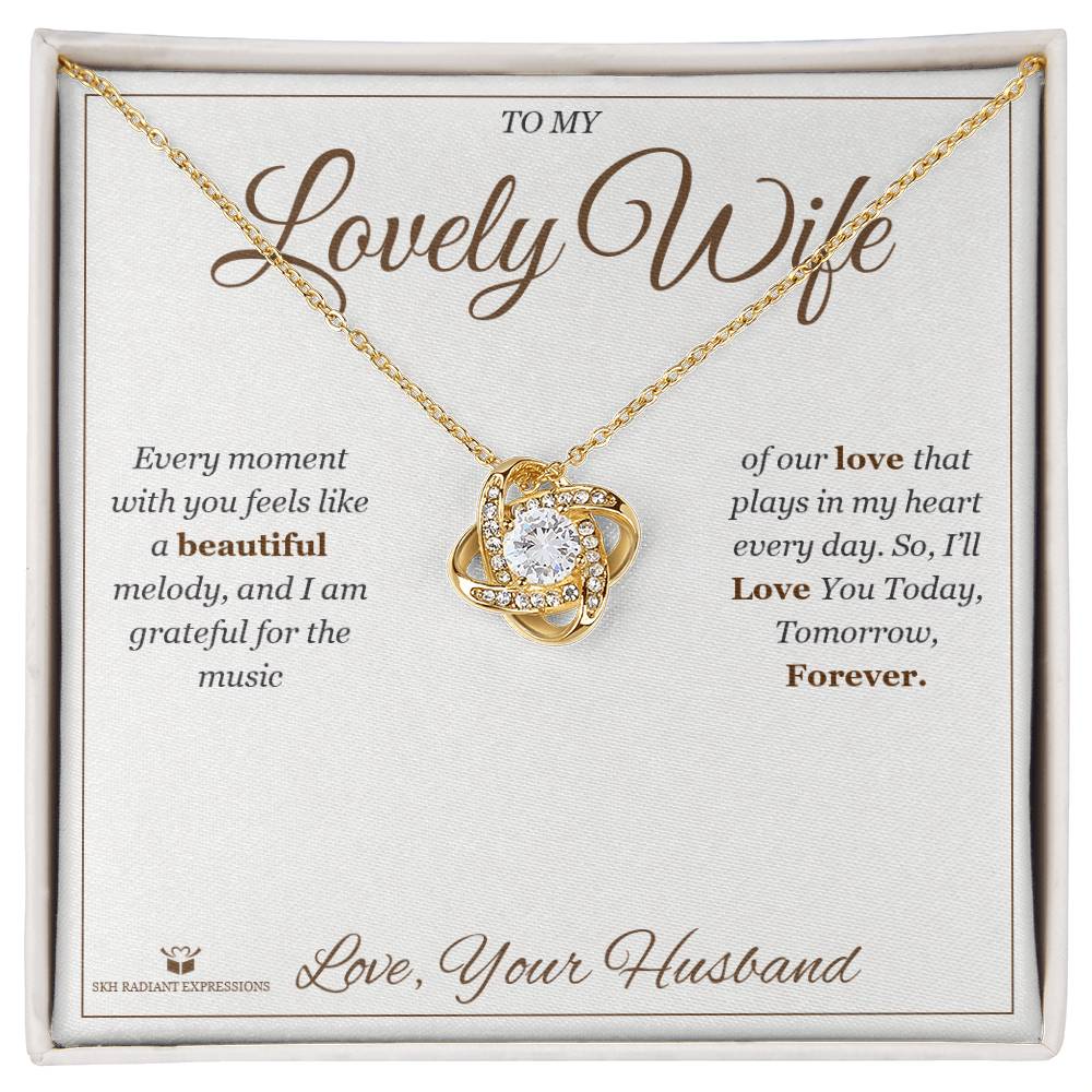 Today, Tomorrow, Forever - Love Knot Necklace for Wife