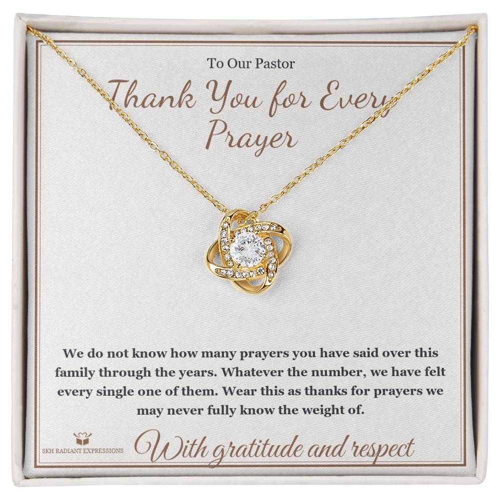 Thank You for Every Prayer - Love Knot Necklace for Pastor - personalized keepsake gift from SKH Radiant Expressions