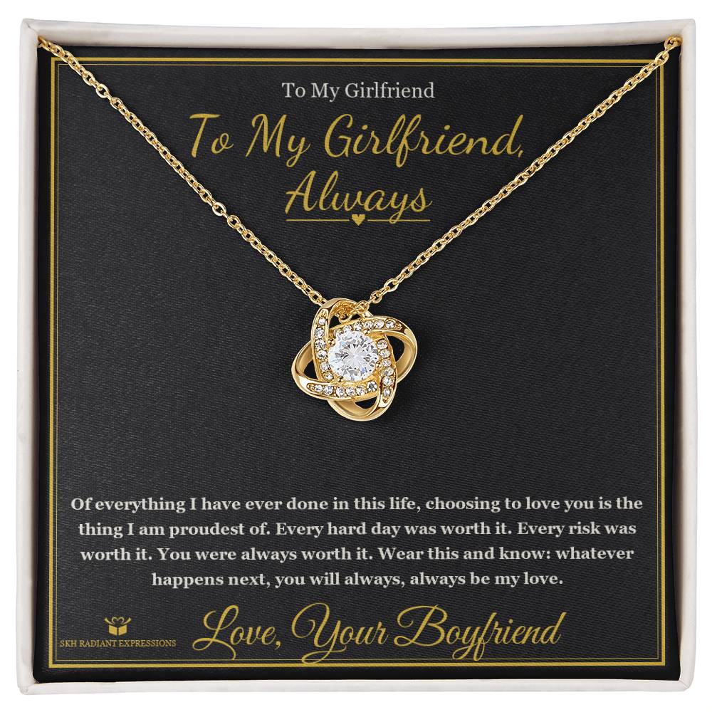 To My Girlfriend, Always - Love Knot Necklace for Girlfriend - personalized keepsake gift from SKH Radiant Expressions
