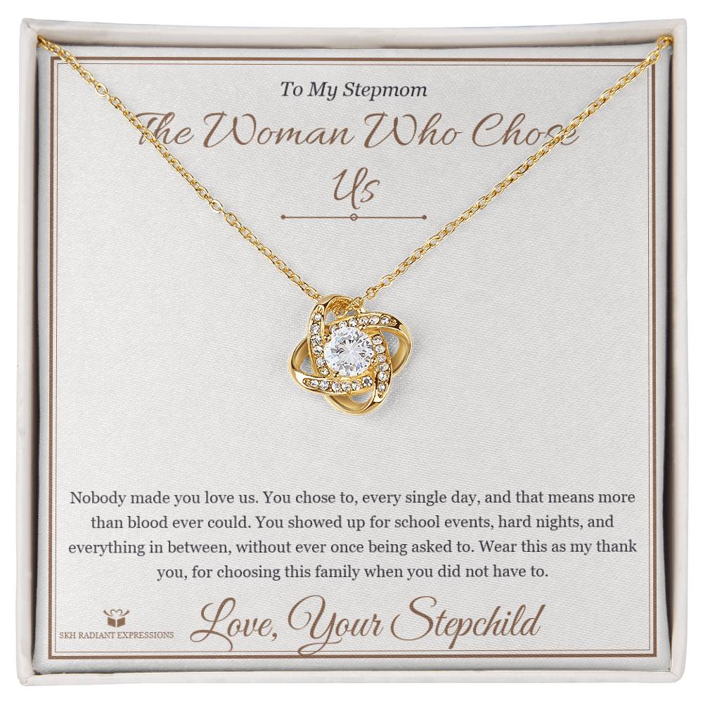 The Woman Who Chose Us - Love Knot Necklace for Stepmom - personalized keepsake gift from SKH Radiant Expressions