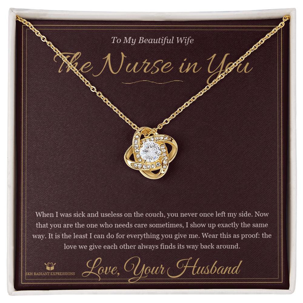 The Nurse in You - Love Knot Necklace for Wife - personalized keepsake gift from SKH Radiant Expressions