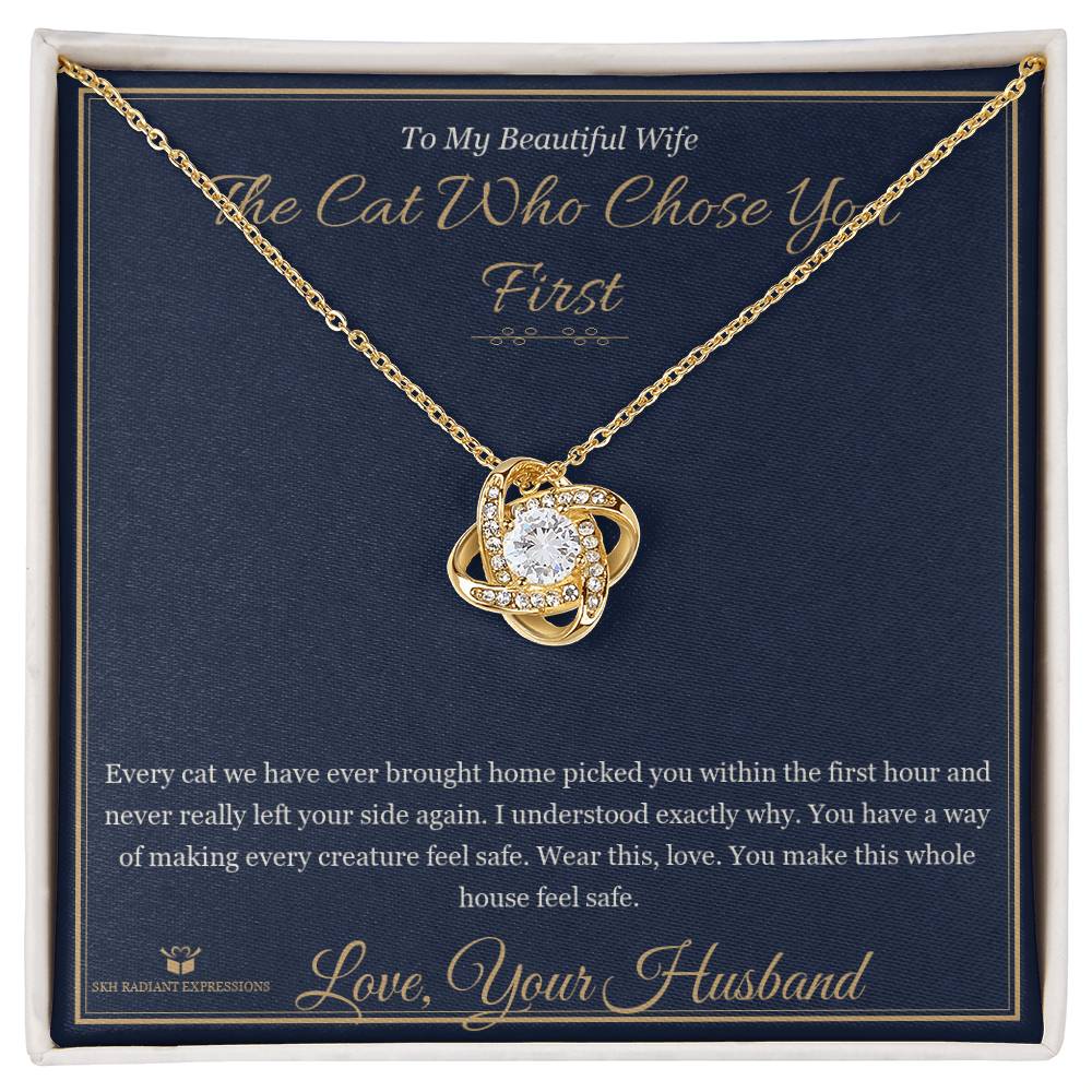 The Cat Who Chose You First - Love Knot Necklace for Wife - personalized keepsake gift from SKH Radiant Expressions