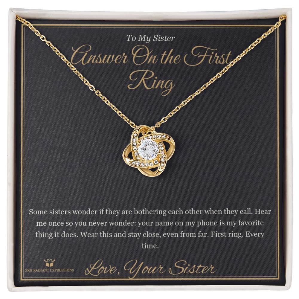 Answer On the First Ring - Love Knot Necklace for Sister - personalized keepsake gift from SKH Radiant Expressions
