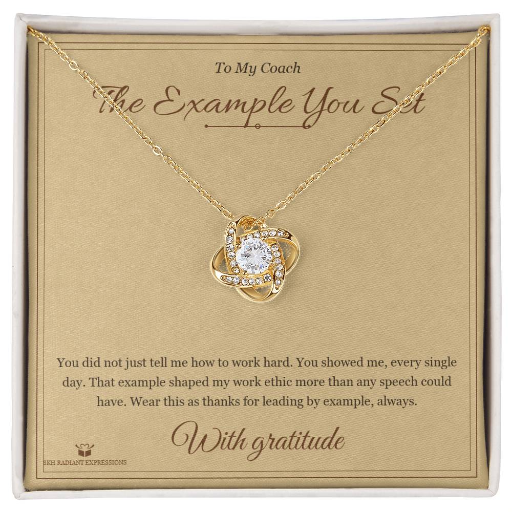 The Example You Set - Love Knot Necklace for Coach - personalized keepsake gift from SKH Radiant Expressions