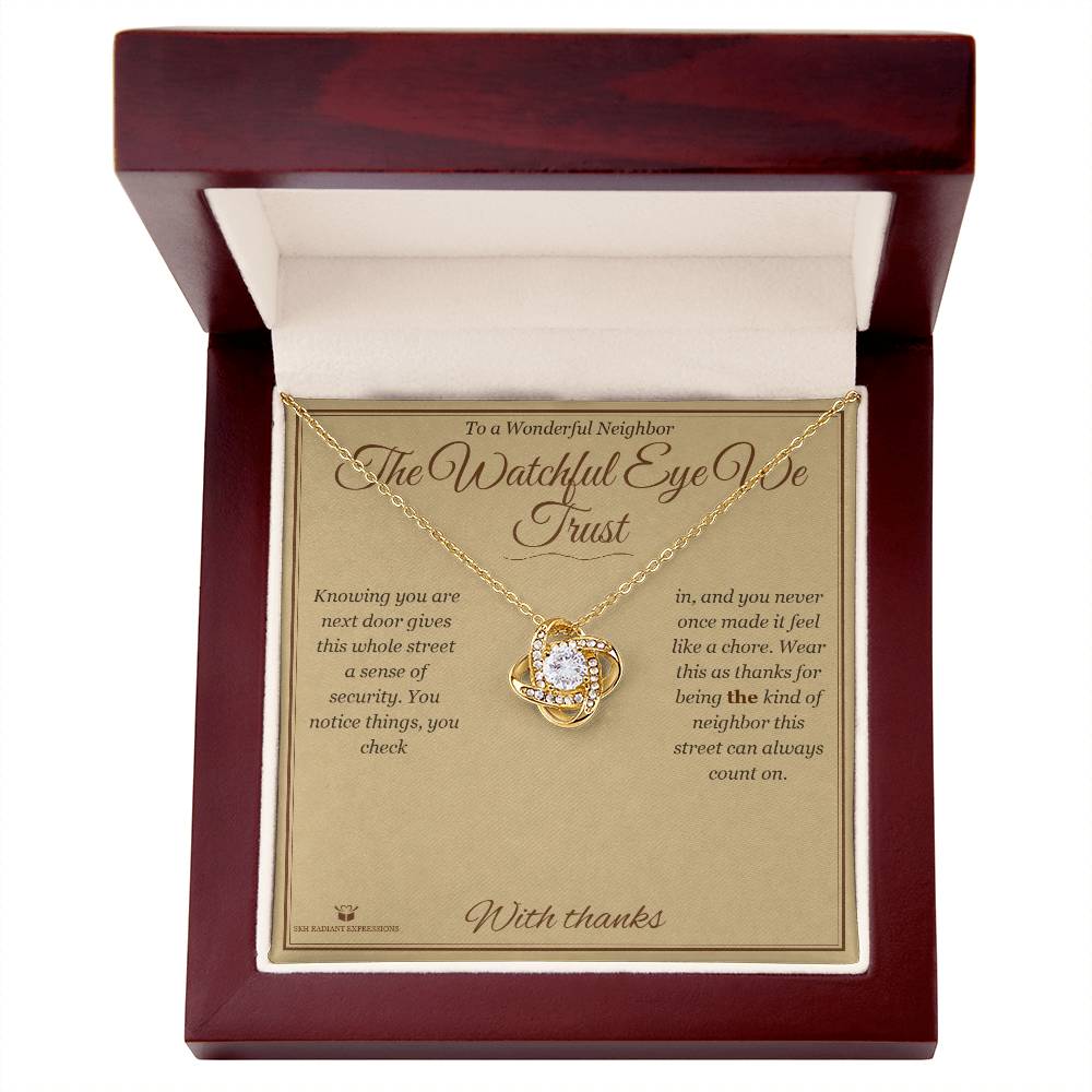 The Watchful Eye We Trust - Love Knot Necklace for Neighbor