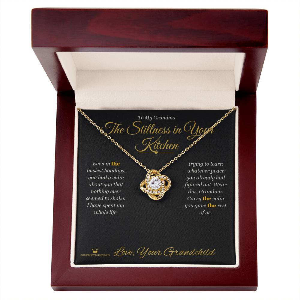 The Stillness in Your Kitchen - Love Knot Necklace for Grandmother