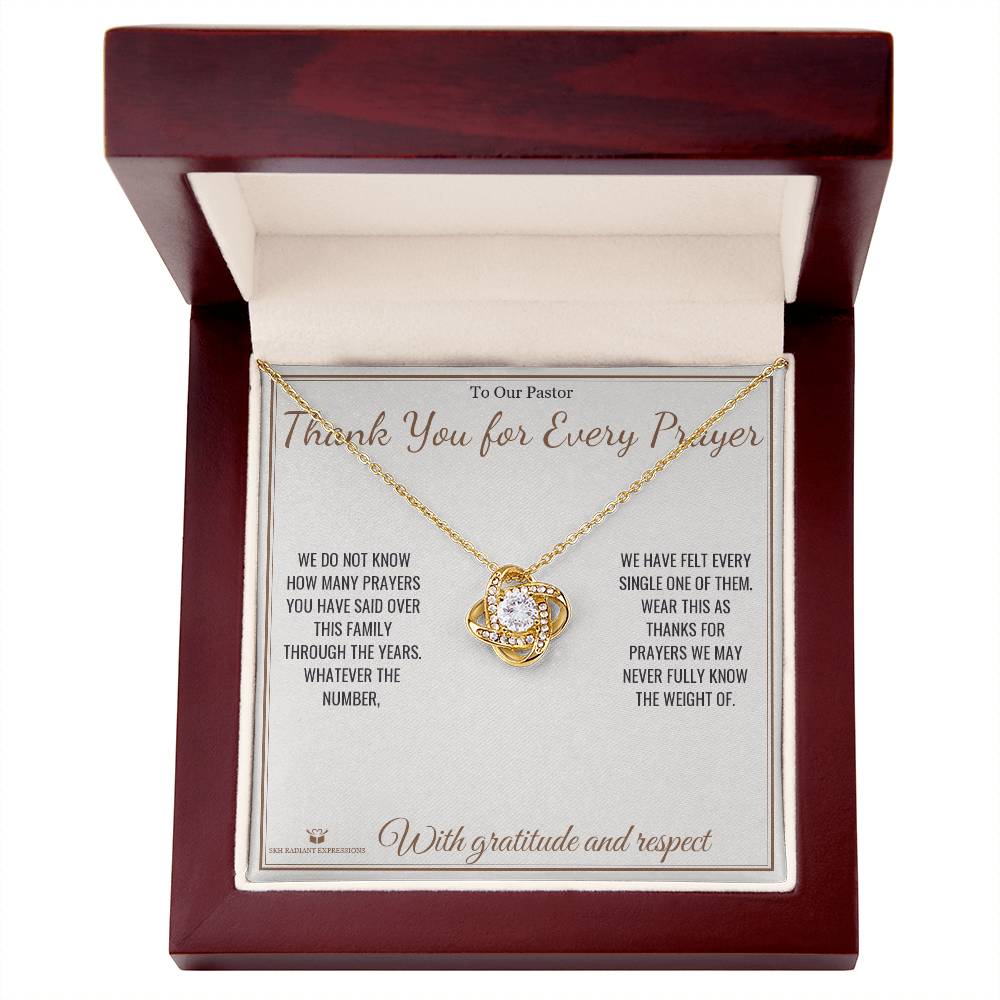 Thank You for Every Prayer - Love Knot Necklace for Pastor