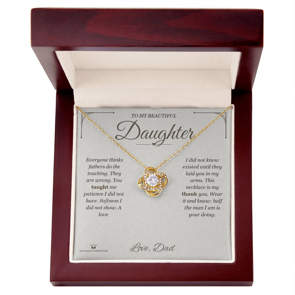 What You Taught Me - Love Knot Necklace for Daughter