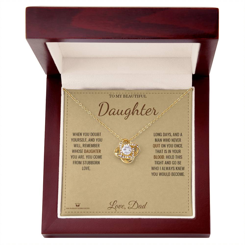 Braver Than You Know - Love Knot Necklace for Daughter