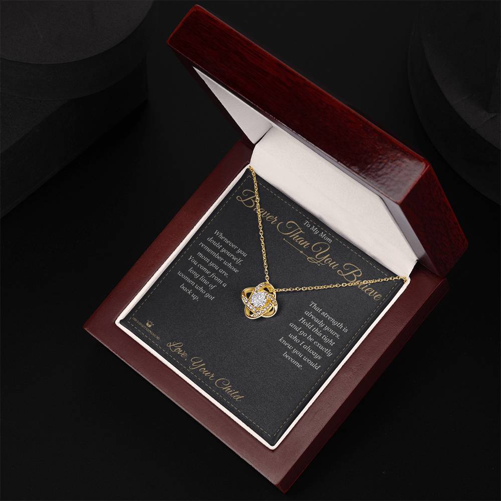 Braver Than You Believe - Love Knot Necklace for Mom
