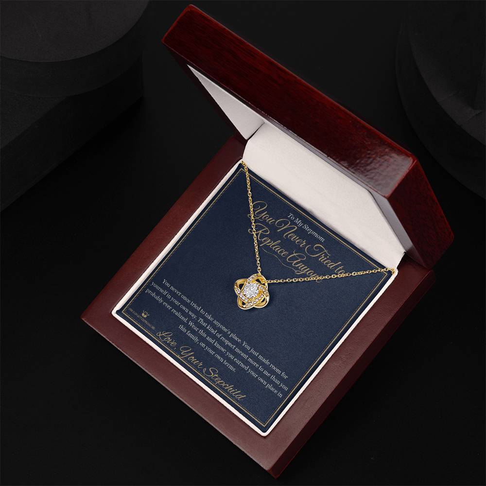 You Never Tried to Replace Anyone - Love Knot Necklace for Stepmom