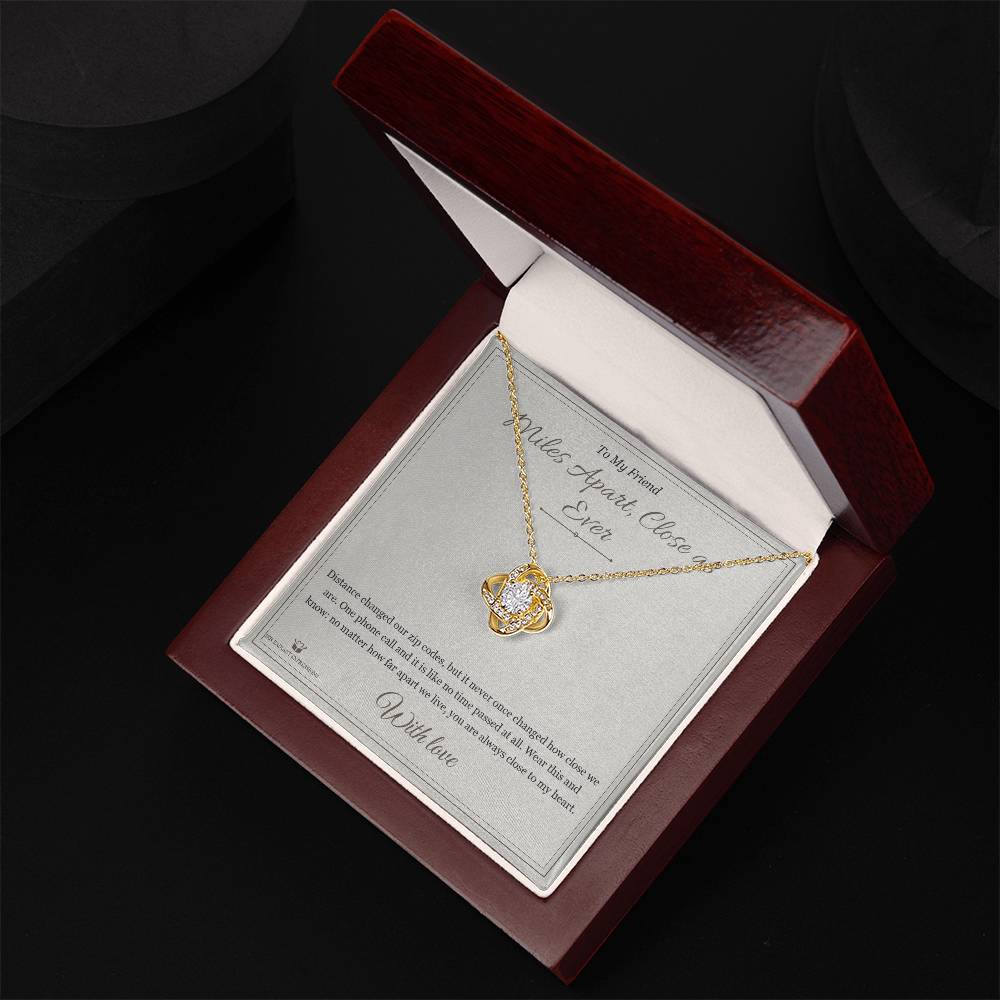 Miles Apart, Close as Ever - Love Knot Necklace for Friend
