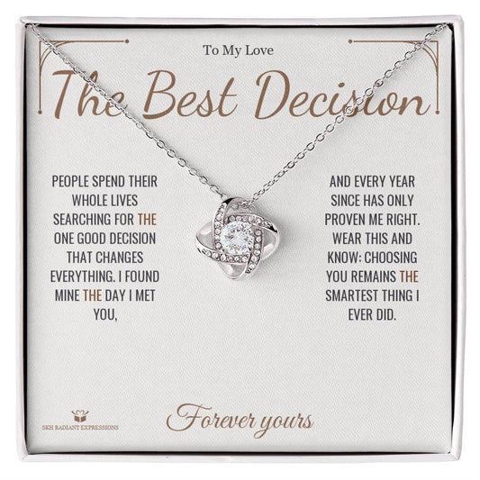 The Best Decision - Love Knot Necklace for Partner