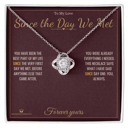Since the Day We Met - Love Knot Necklace for Partner