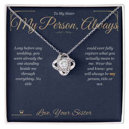 Meaningful gift for sister - My Person, Always