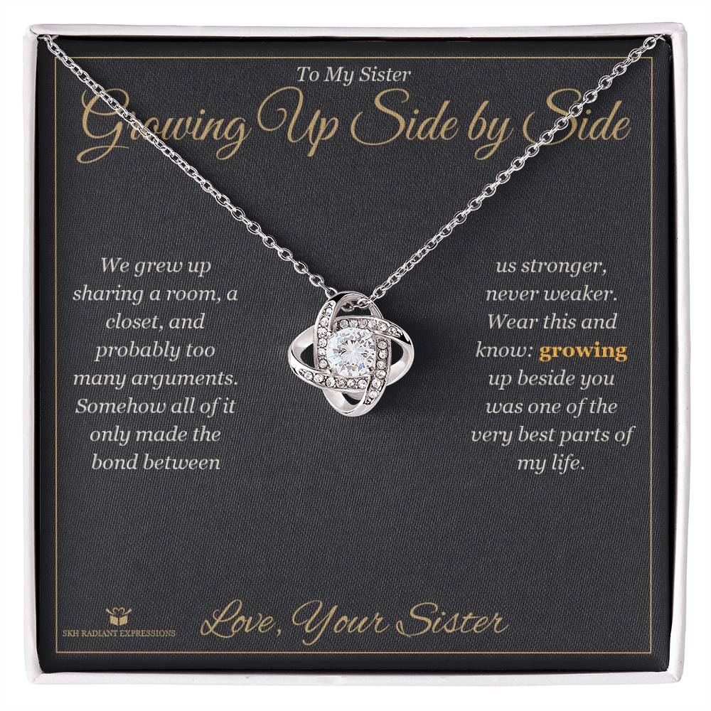 Growing Up Side by Side - Love Knot Necklace for Sister