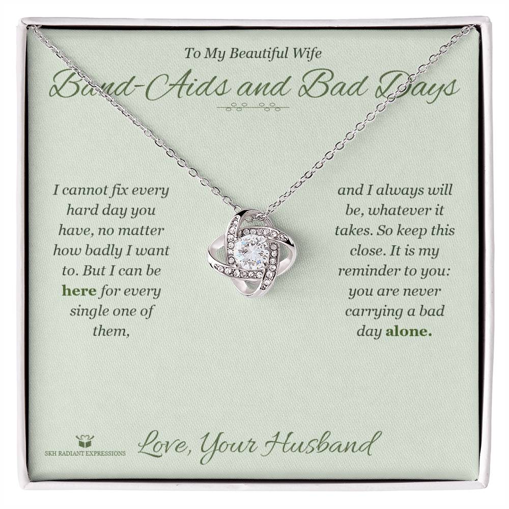 Band-Aids and Bad Days - Love Knot Necklace for Wife