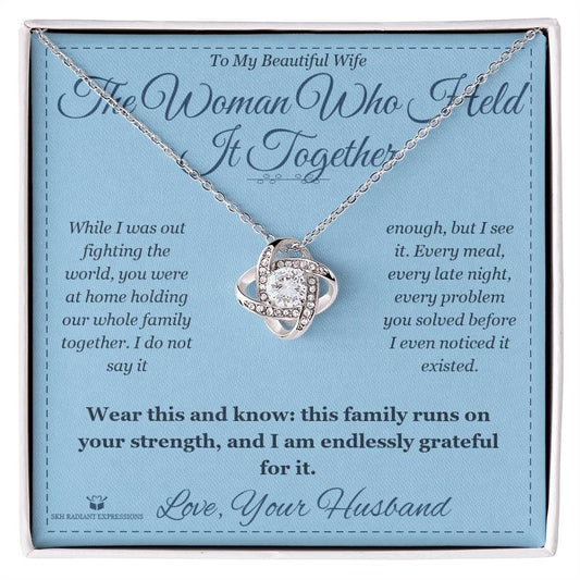 The Woman Who Held It Together - Love Knot Necklace for Wife