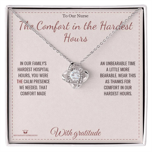 The Comfort in the Hardest Hours - Love Knot Necklace for Nurse
