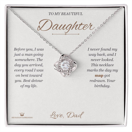 You Changed My Direction - Love Knot Necklace for Daughter