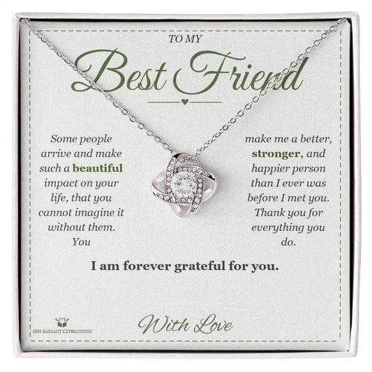 Some People Arrive - Love Knot Necklace for Best Friend - personalized keepsake gift from SKH Radiant Expressions