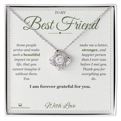 Some People Arrive - Love Knot Necklace for Best Friend