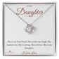 My Daughter - Love Knot Necklace for Daughter