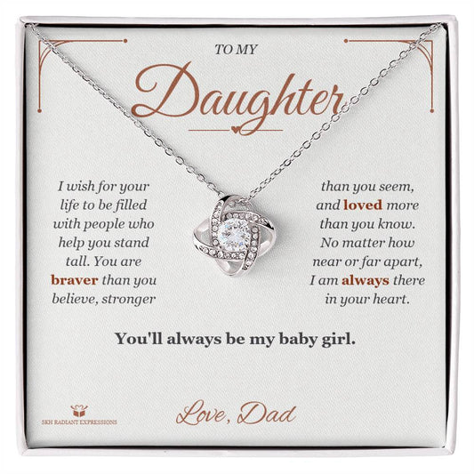 My Baby Girl, Always - Love Knot Necklace for Daughter - personalized keepsake gift from SKH Radiant Expressions