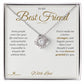 An Unforgettable Mark - Love Knot Necklace for Best Friend